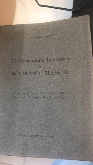 LA CONCEZIONE EDUCATIVA DI BERTRAND RUSSELL